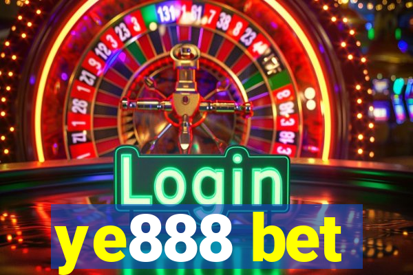 ye888 bet